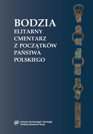 Okładka książki  „Bodzia. Elitarny cmentarz z początków państwa polskiego” autorstwa A.Buko (red.). Okładka z linkiem do repozytorium RCIN.